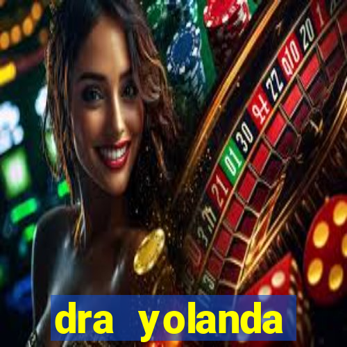 dra yolanda fernandes malta bettin